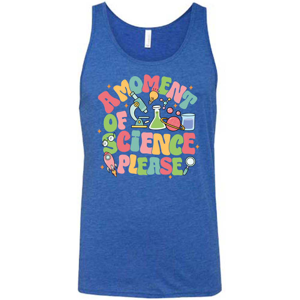 Blue colored tank with laboratory items graphic on it that says "A Moment of Science Please"
