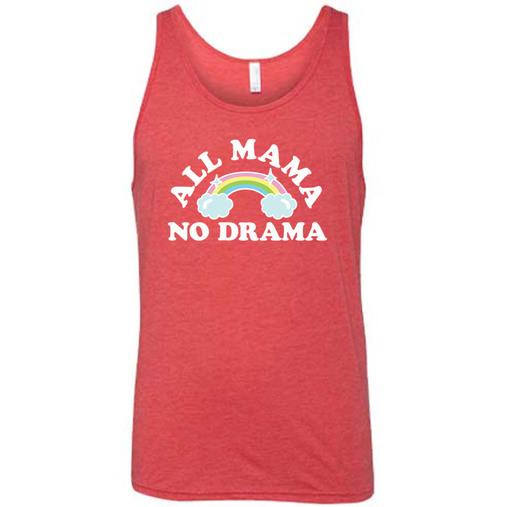 Red colored tank with a rainbow graphic on it that says "All Mama No Drama"