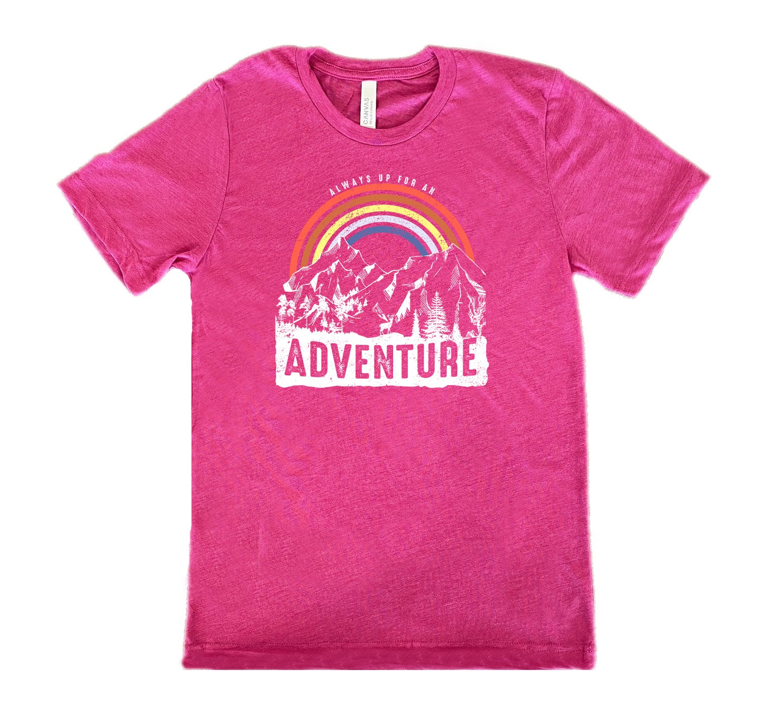 Berry colored shirt with a rainbow over mountains graphic on it that says "Always Up For An Adventure"