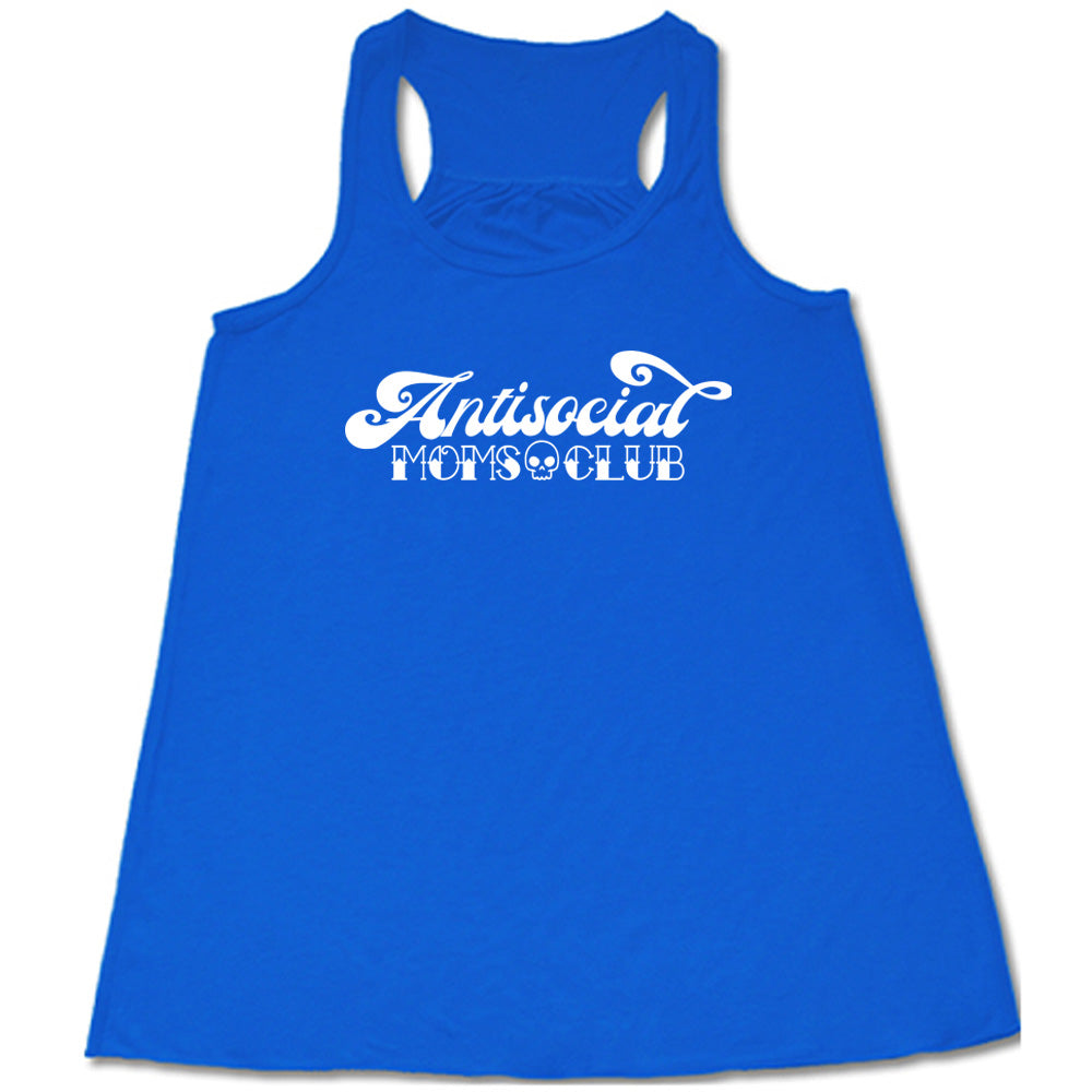 Blue colored flowy tank with a small skull graphic on it that says "Antisocial Moms Club"
