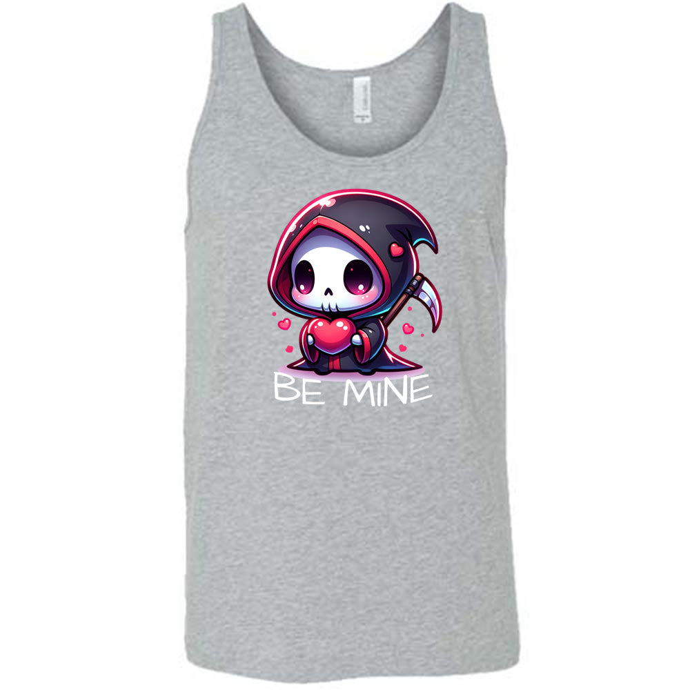 grey unisex tank with large graphics of a cartoony grim reaper holding a heart, with little hearts surrounding, and the words "be mine" on it