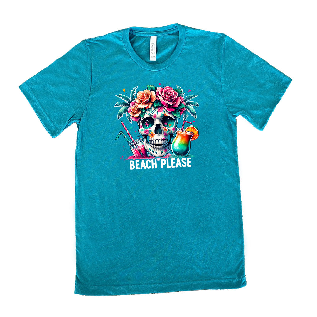 Teal colored shirt with a flowery skull and drinks graphic on it that says "Beach Please"
