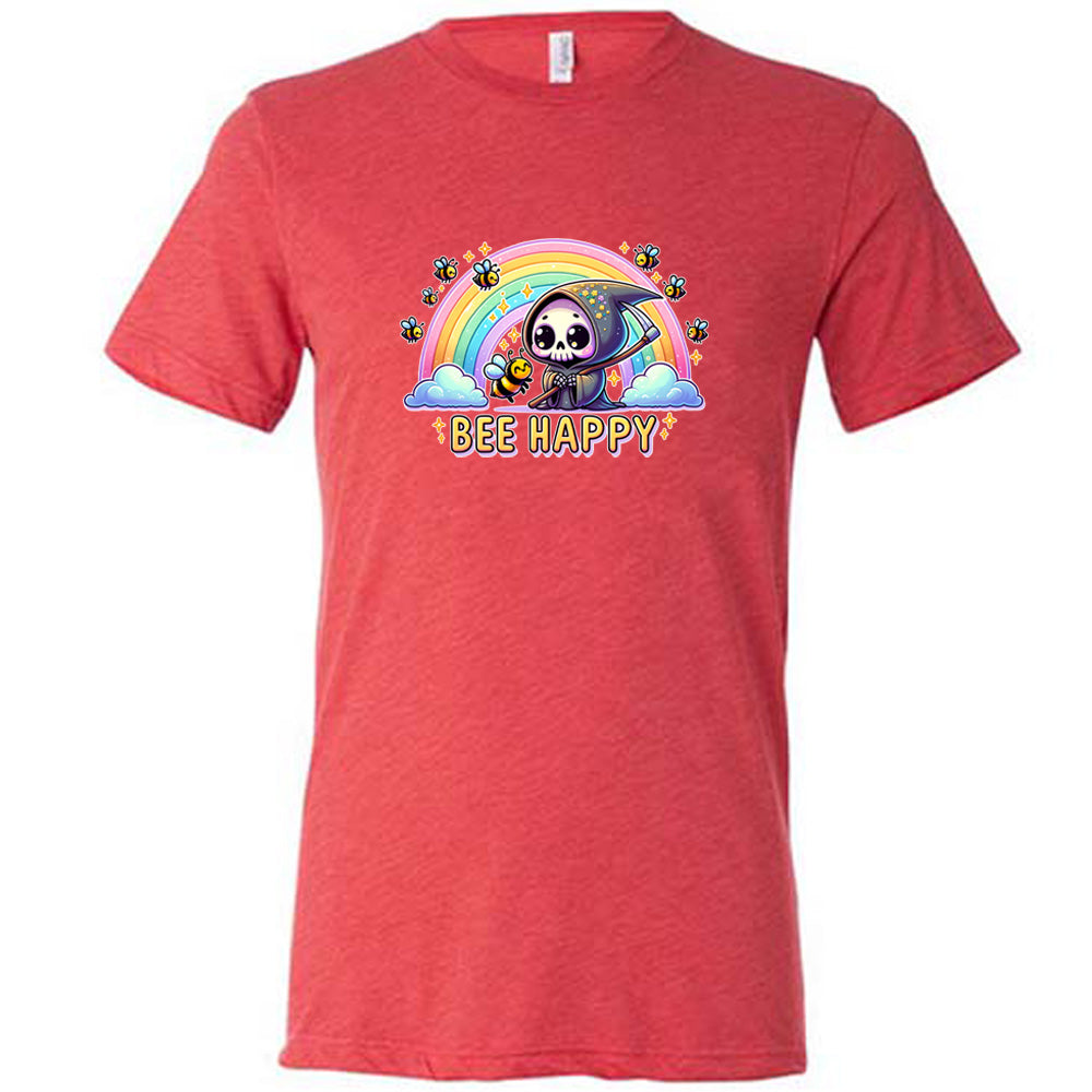 Red colored shirt with a grim reaper & bee in front of a rainbow graphic on it that says "Bee Happy"