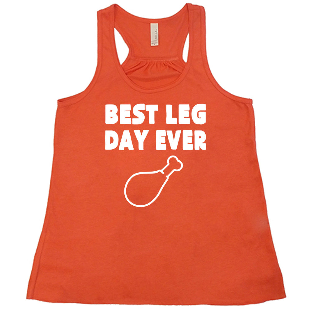 Best Leg Day Ever Shirt