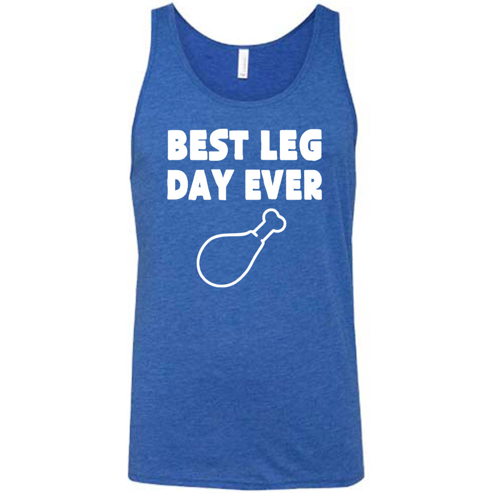 Best Leg Day Ever Shirt Unisex
