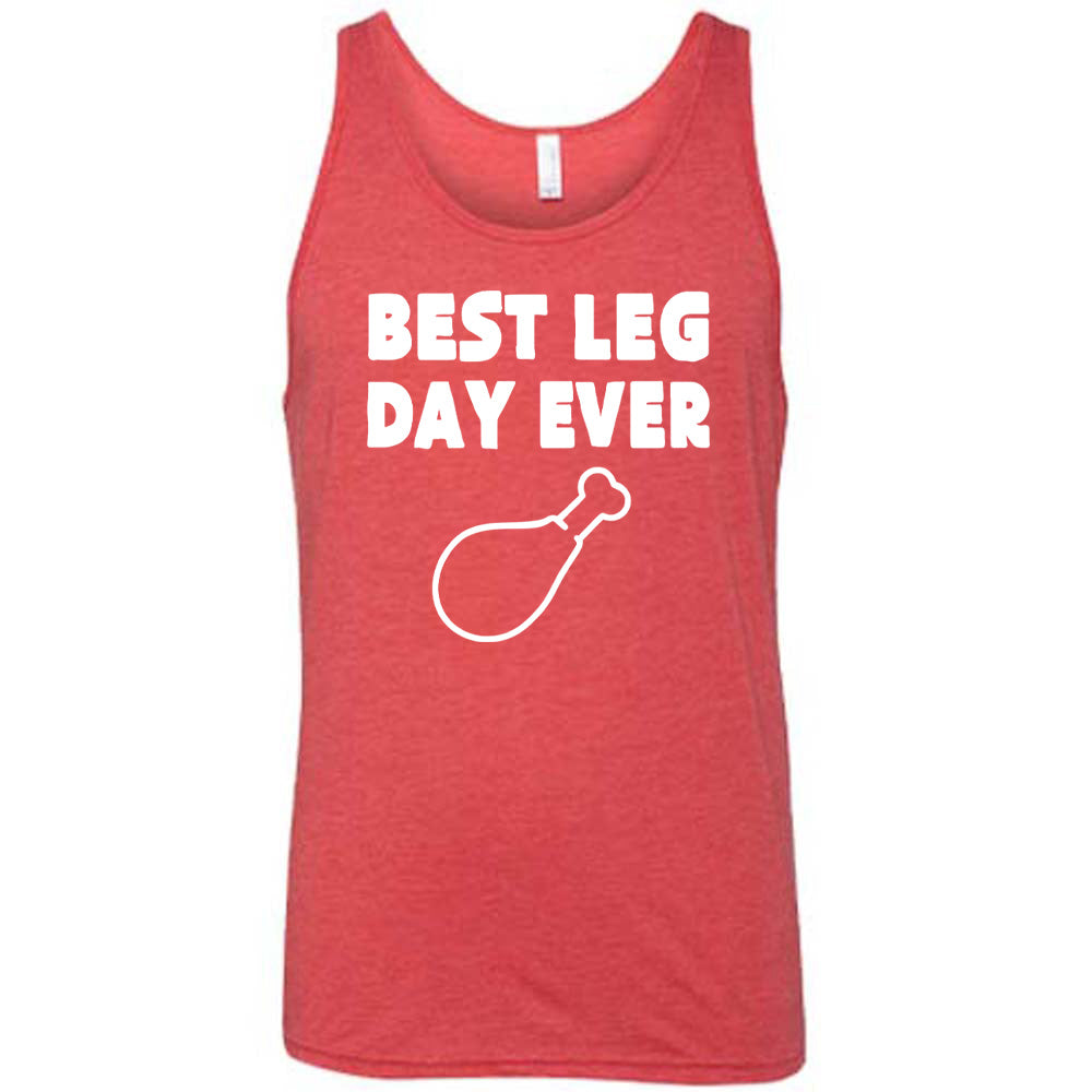 Best Leg Day Ever Shirt Unisex