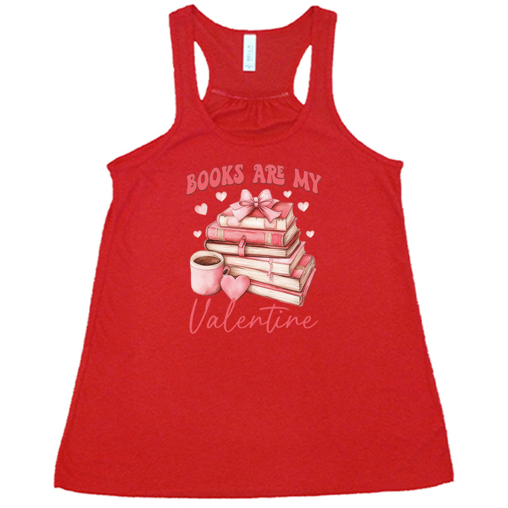 red shirt with the text "Books Are My Valentine" on it