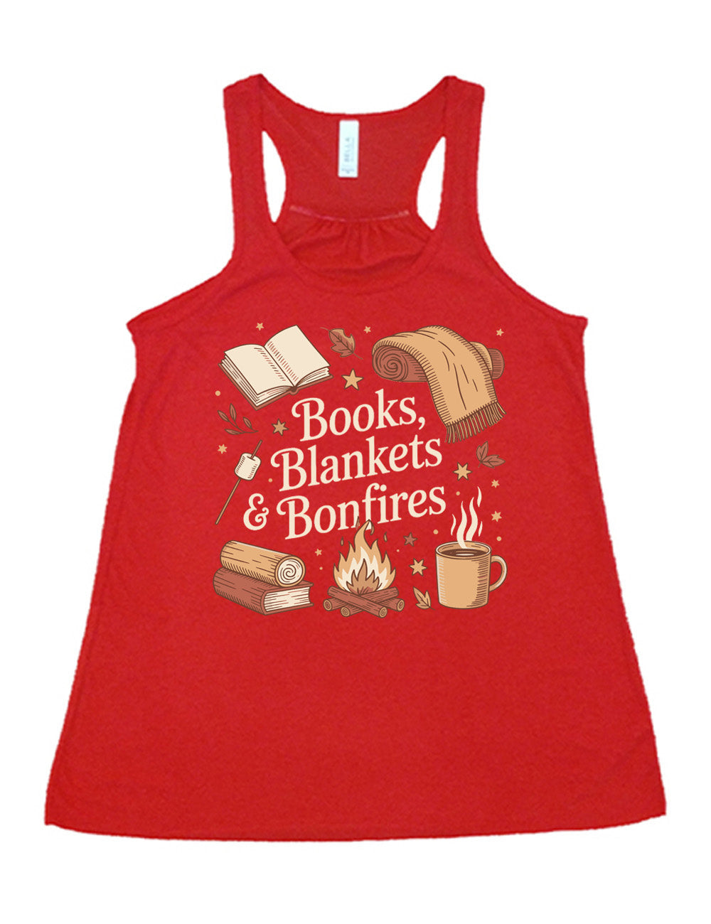 red flowy racerback tank with the words "books, blankets & bonfires" on it, surrounded by graphics including an open book, a scarf partially rolled up, a steaming beverage in a mug, a campfire, a book with a log on top of it, and a marshmallow on a stick, as well as a lot of little stars and leaves