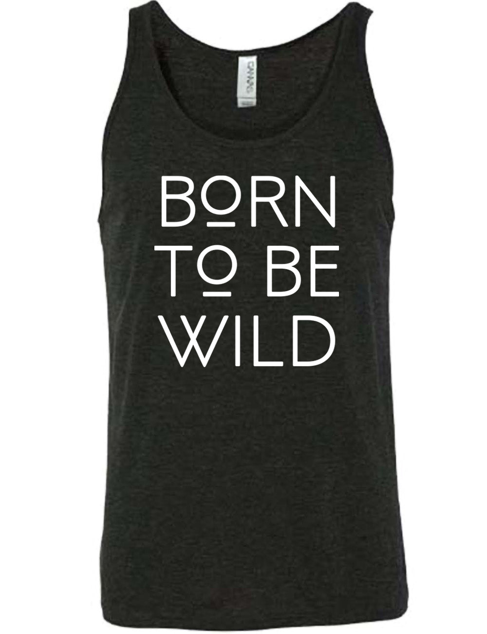 black unisex tank with the words "born to be wild" on it, with both of the letters "o" underlined