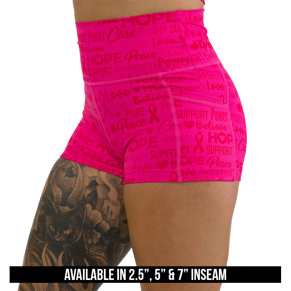 Pink shorts with motivational text and breast cancer awareness ribbons available in 2.5, 5 & 7 inch inseams