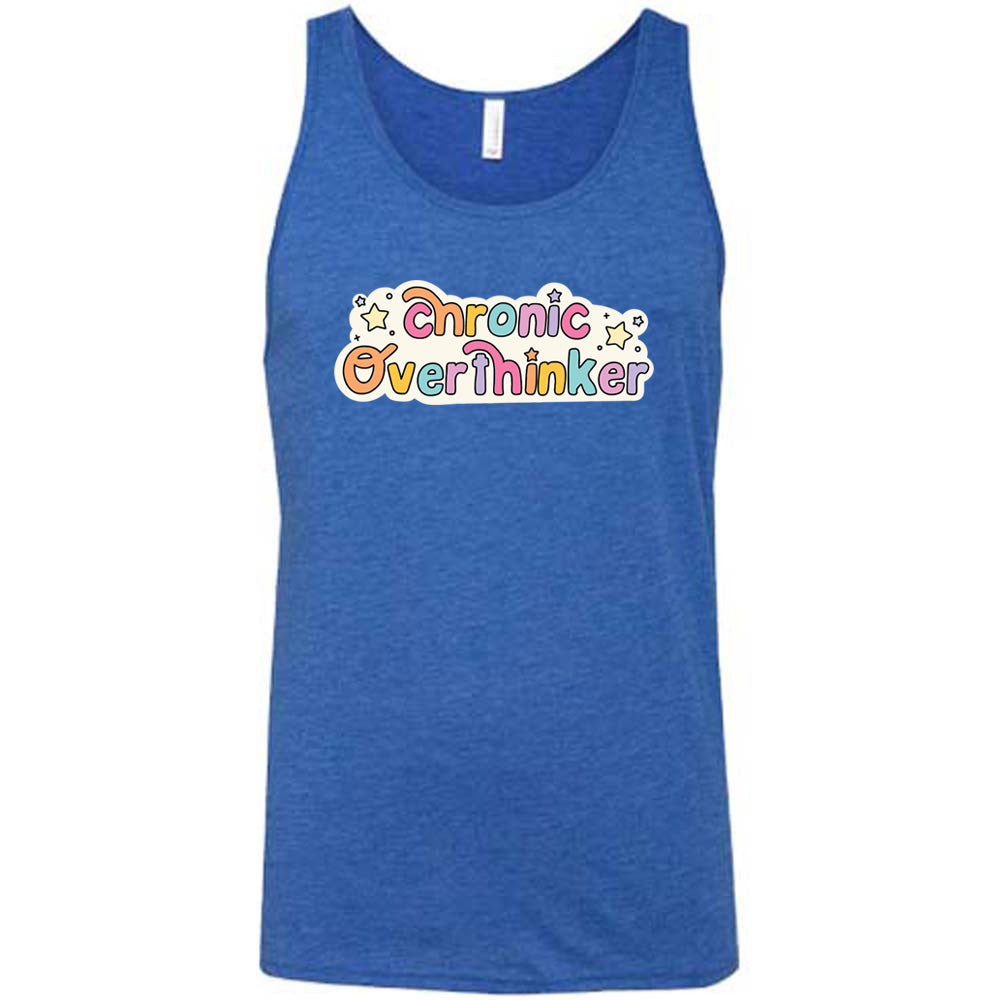 blue shirt with the quote "Chronic Overthinker" on it