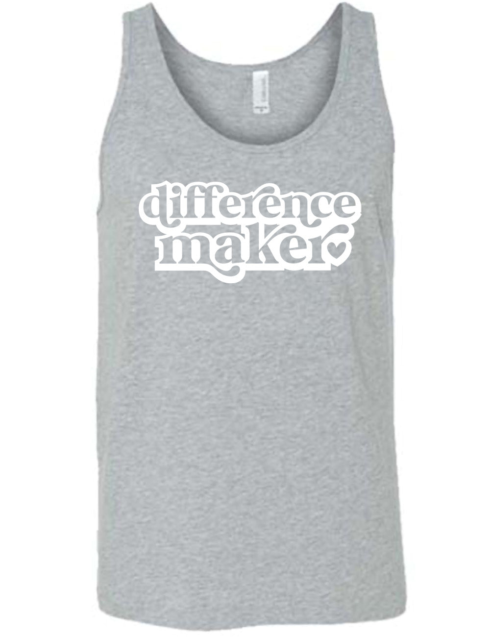 grey unisex tank with the words "difference maker" followed by a single heart on it