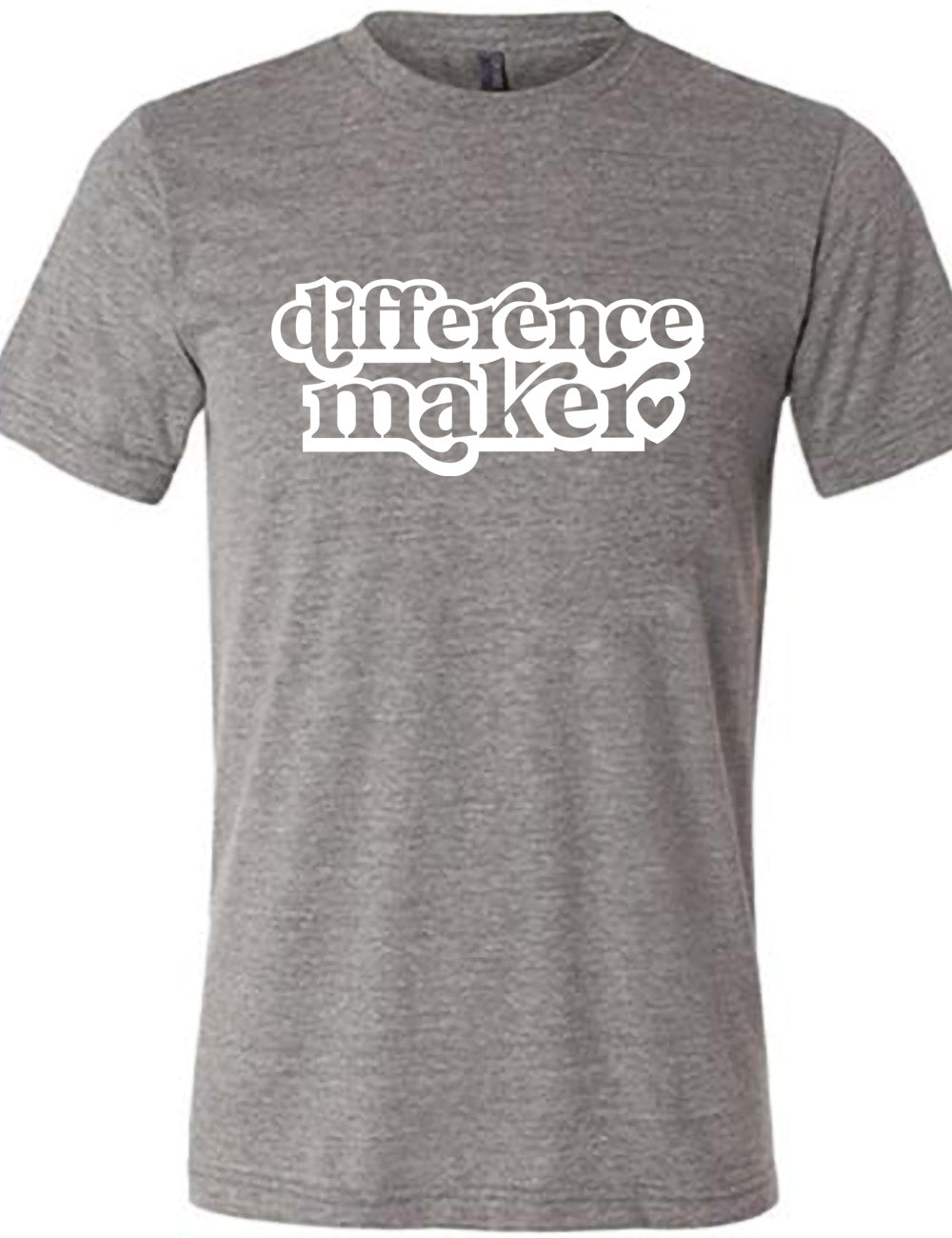 grey unisex tee with the words "difference maker" followed by a single heart on it