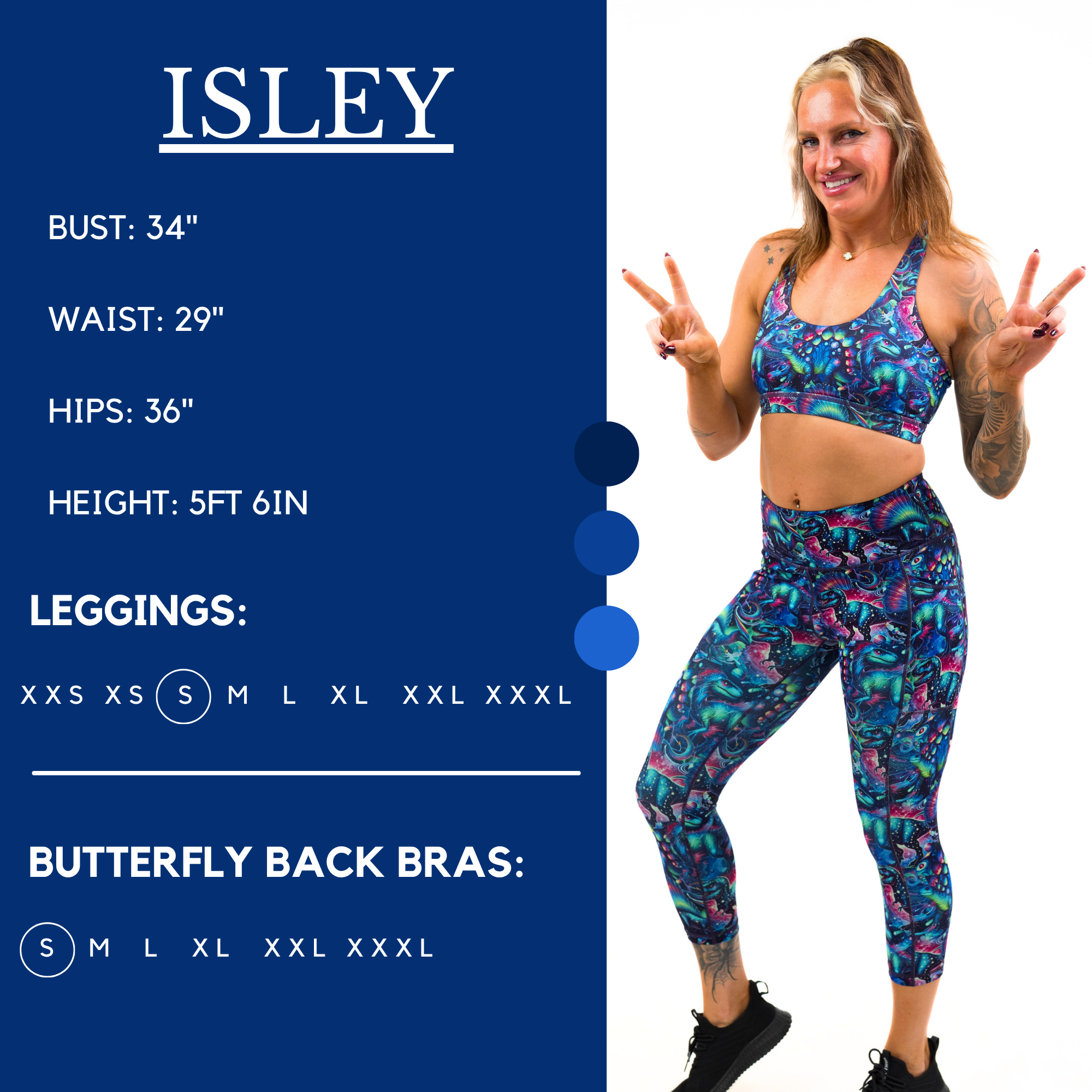 Model’s measurements of 34” bust, 29” waist, 36” hips and height of 5 ft 6 inches. She is wearing a size small in our leggings