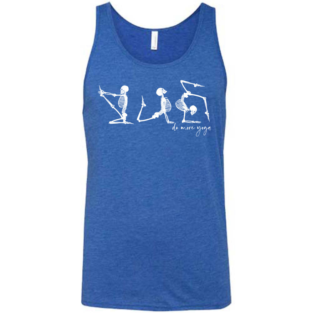 blue unisex tank with three skeleton graphics doing yoga, with the small words underneath saying "do more yoga"