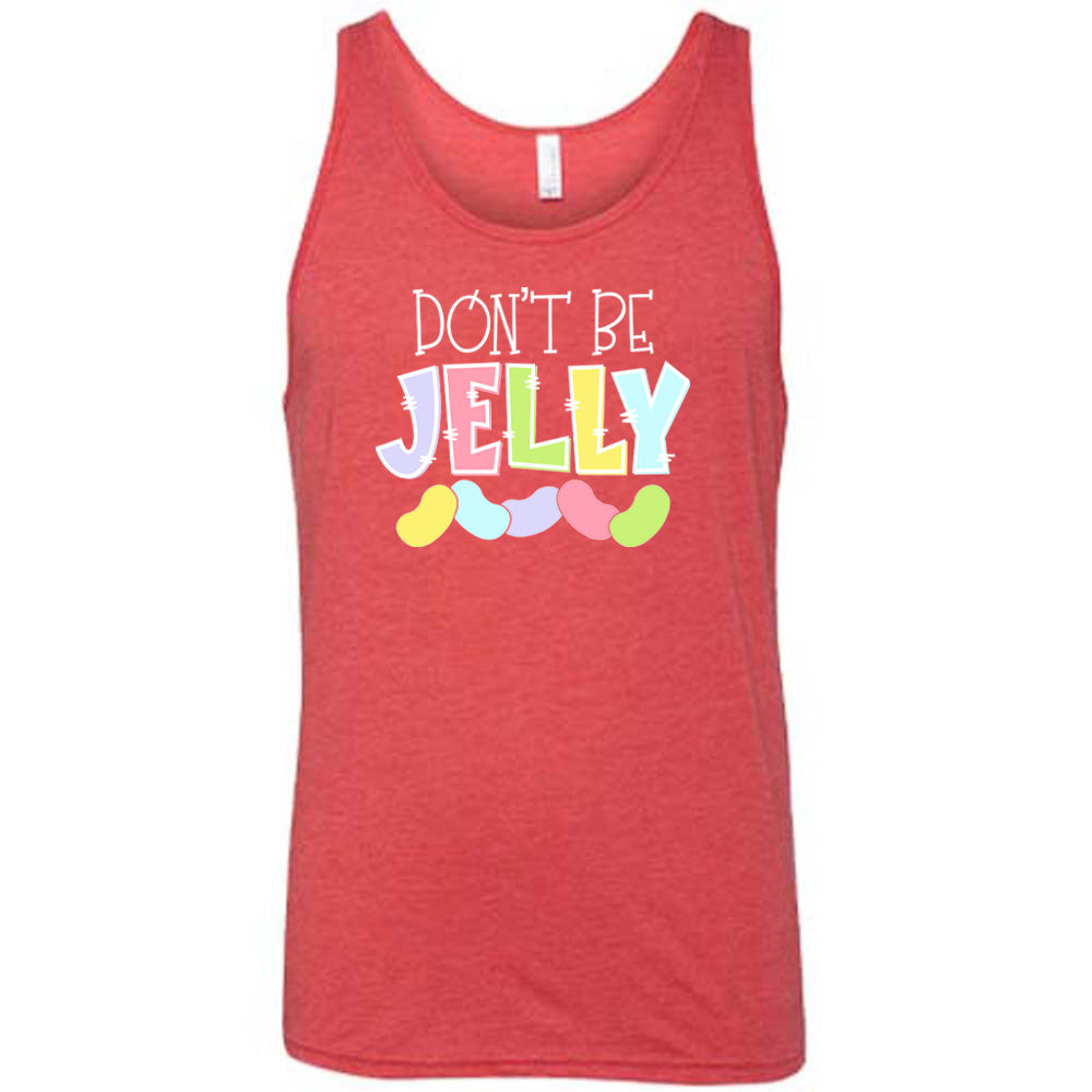 Red colored tank with a jelly bean graphic on it that says "Don't Be Jelly"