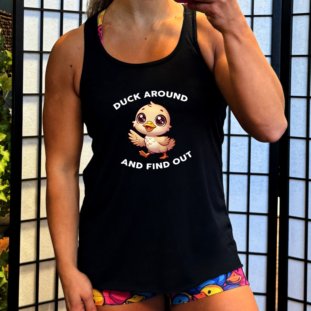 black shirt with the text "Duck Around And Find Out" on it