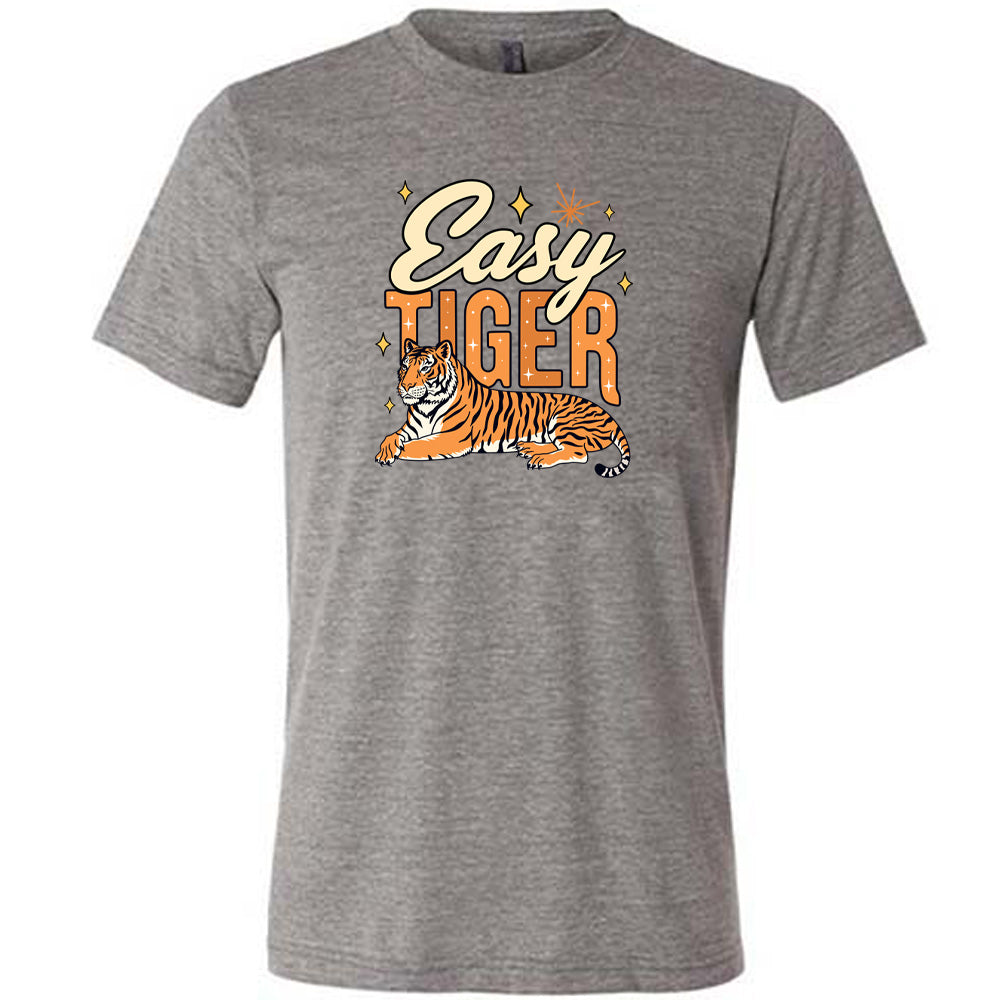 Grey colored shirt with a tiger graphic on it that says "Easy Tiger"