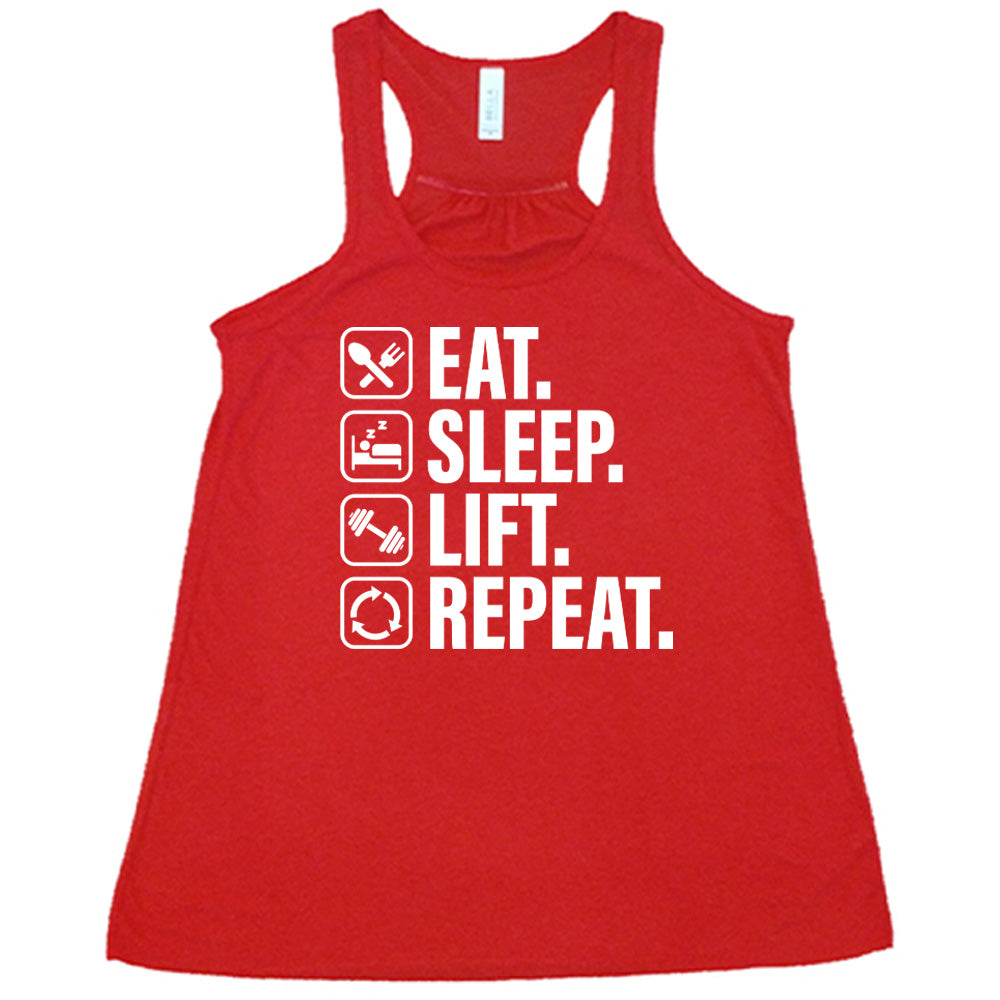 Eat Sleep Lift Repeat Shirt