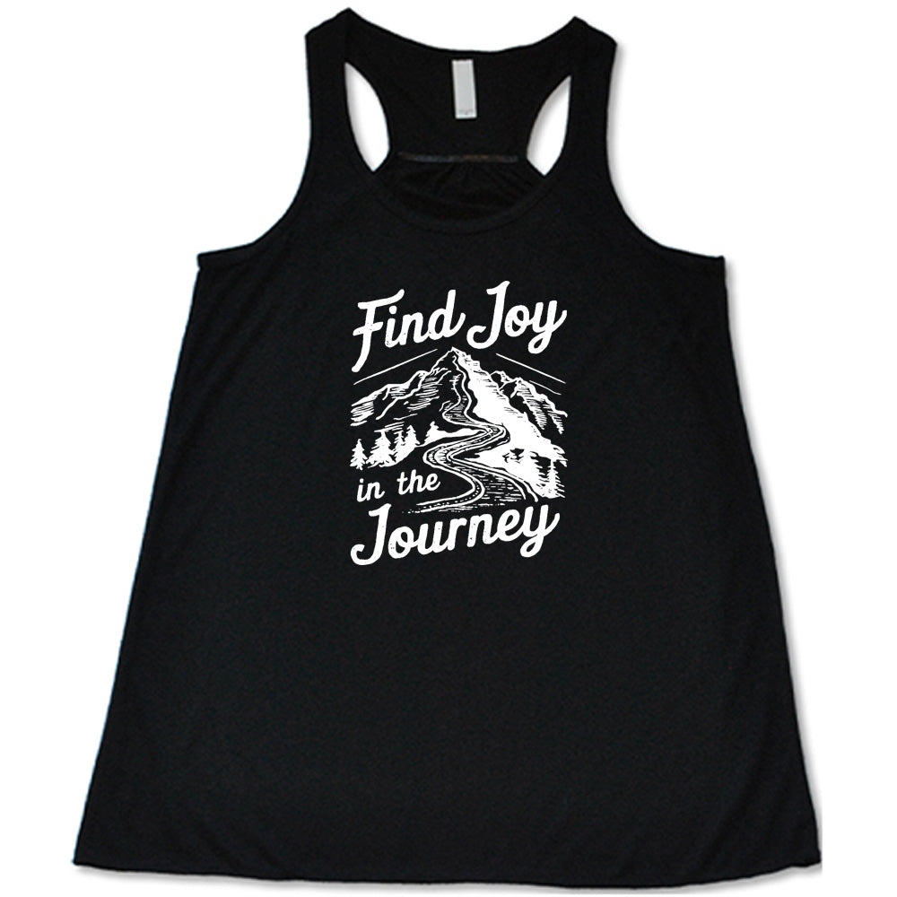 Black colored flowy tank with a mountain road graphic on it that says "Find Joy In The Journey"