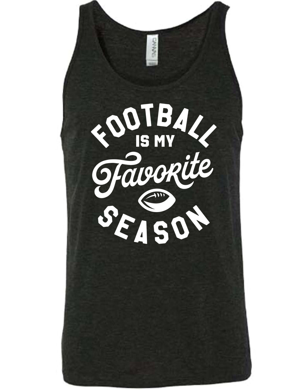 black unisex tank with words saying "football is my favorite season" and the small graphic of a football on it