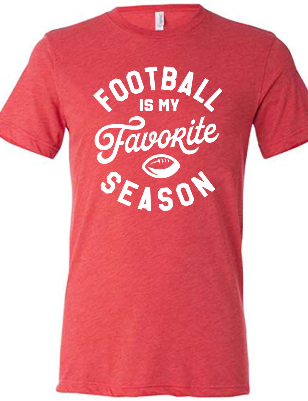 red unisex tee with words saying "football is my favorite season" and the small graphic of a football on it