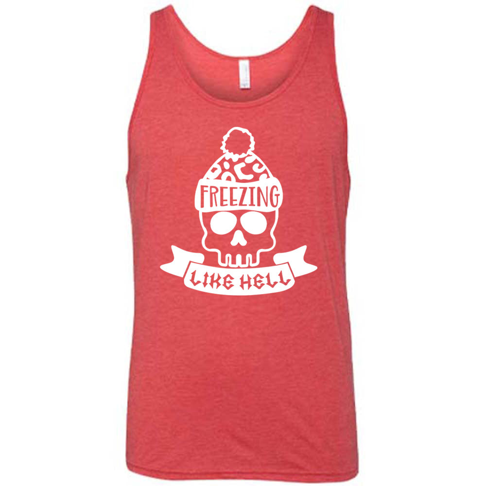 Freezing Like Hell Shirt Unisex