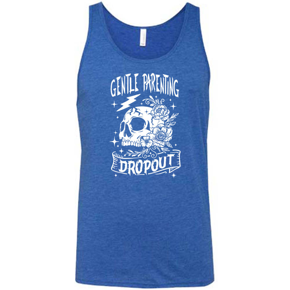 Blue colored tank with a skull and flowers graphic on it that says Gentle Parenting Dropout"