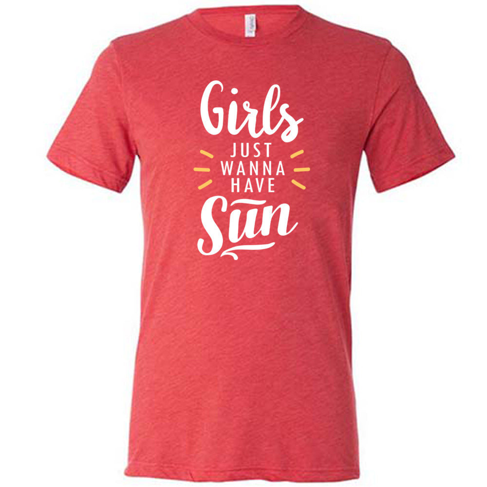 Red colored shirt with a sun ray graphic on it that says "Girls Just Wanna Have Sun"