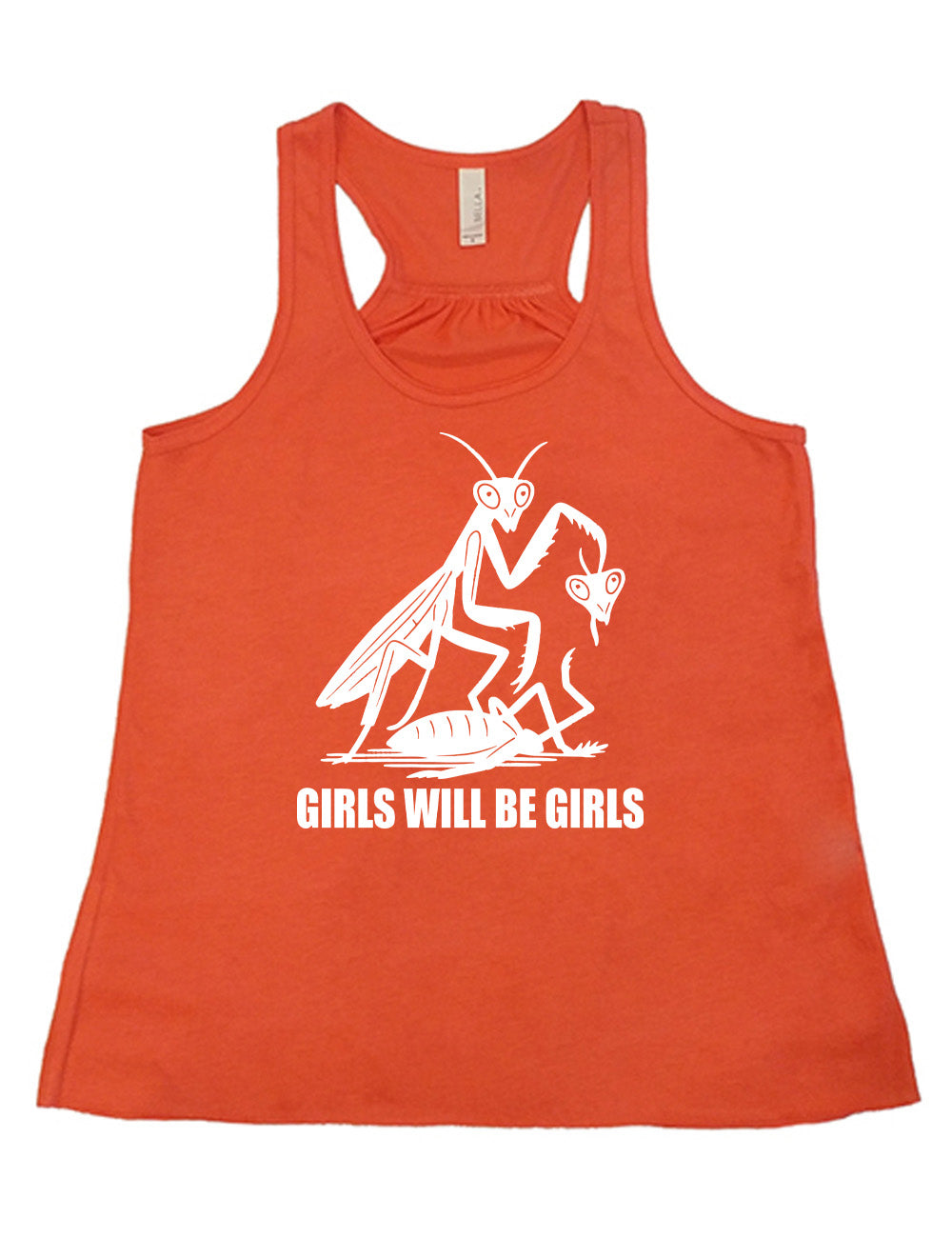 coral flowy racerback tank with the graphic of a praying mantis, holding up the head of the other praying mantis, whose body she is stepping on, with the words underneath it saying "girls will be girls"