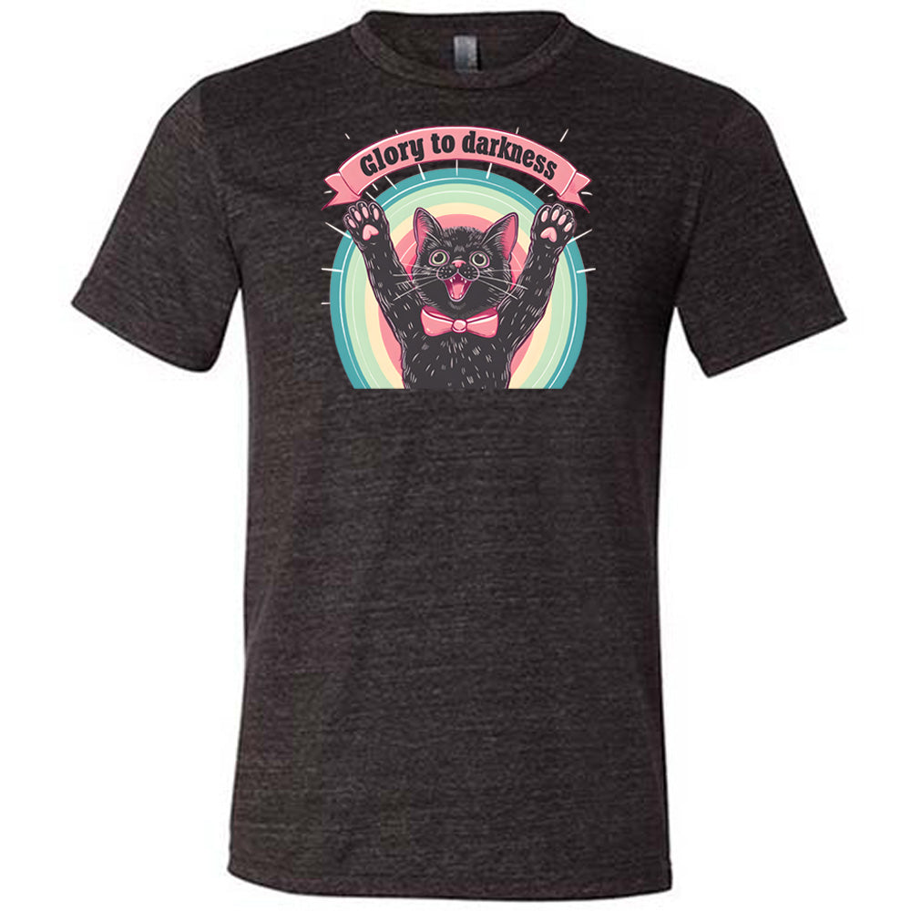 black shirt with the saying "Glory To Darkness" on it