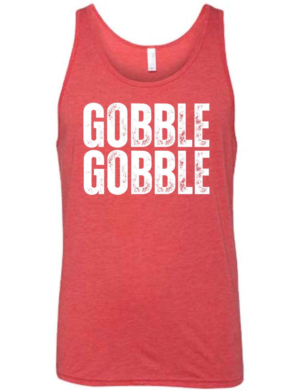 red unisex tank with the words "GOBBLE GOBBLE" in slightly grunge font, stacked on top of each other, in all capitals