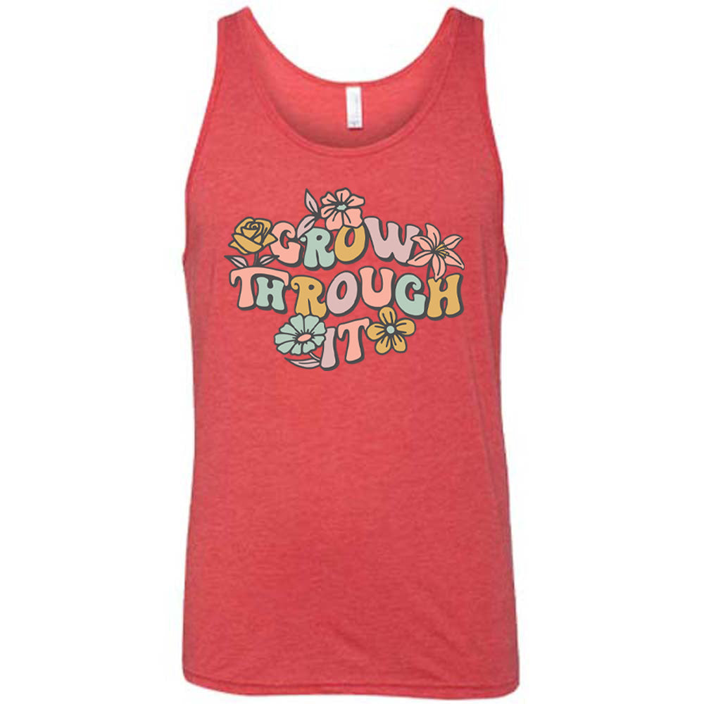 Red colored tank with a flower graphic on it that says "Grow Through It"