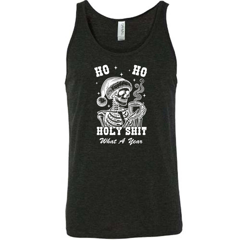 black shirt with the text "Ho Ho Holy Shit What A Year" on it