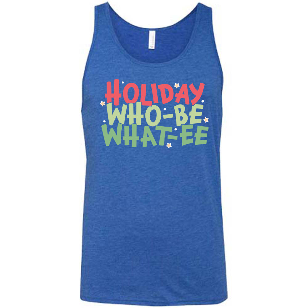 Holiday Who-be What-ee Shirt Unisex