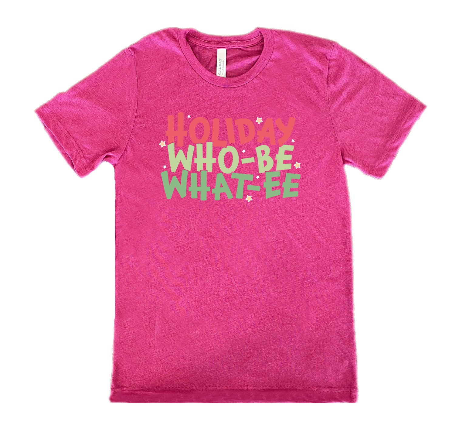 Holiday Who-be What-ee Shirt Unisex