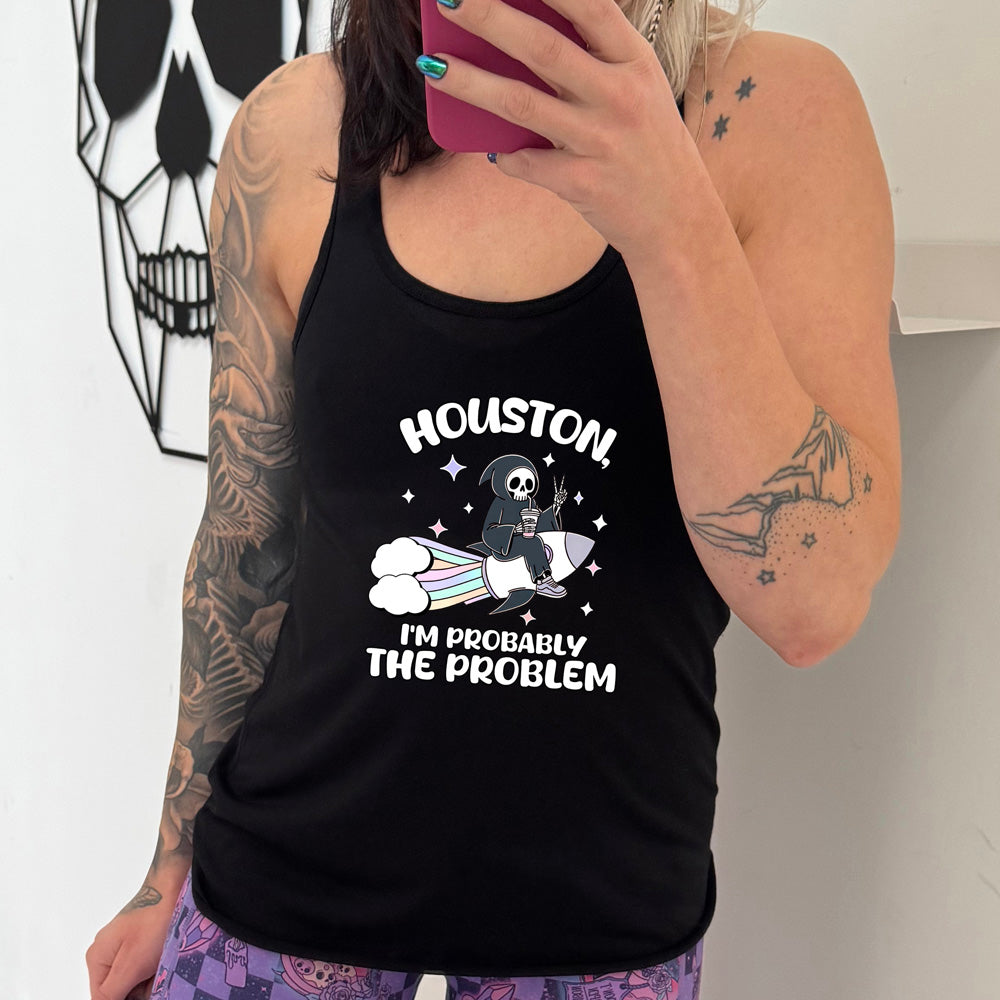 Houston, I'm Probably the Problem Shirt