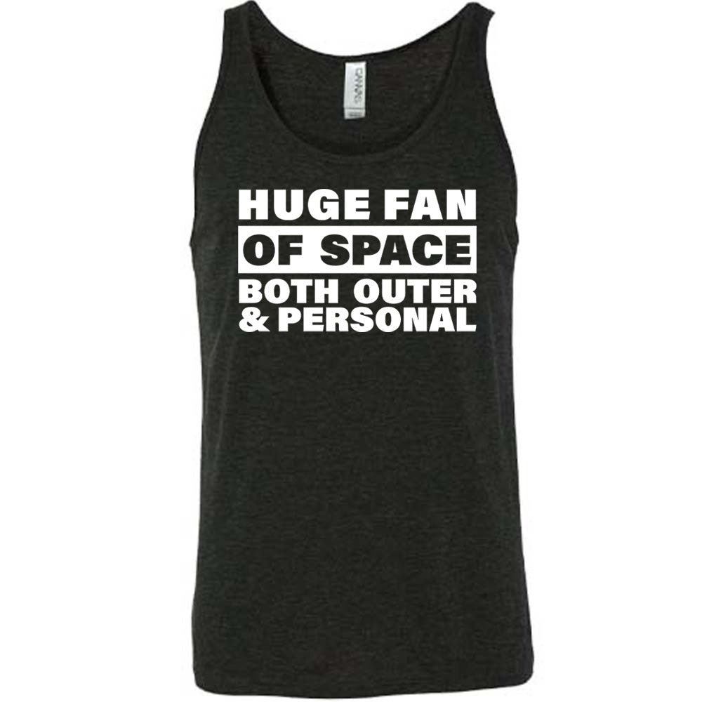 Black colored tank with a graphic on it that says "Huge Fan of Space, Both Outer and Personal"