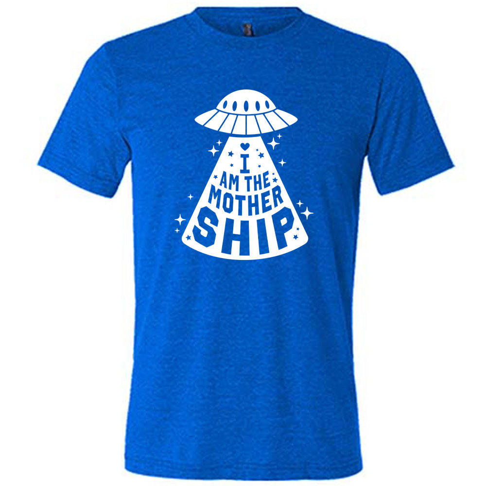 blue unisex tee with the words "I am the mothership" on it within the beam of a UFO, with a heart above the words, and a number of stars scattered around