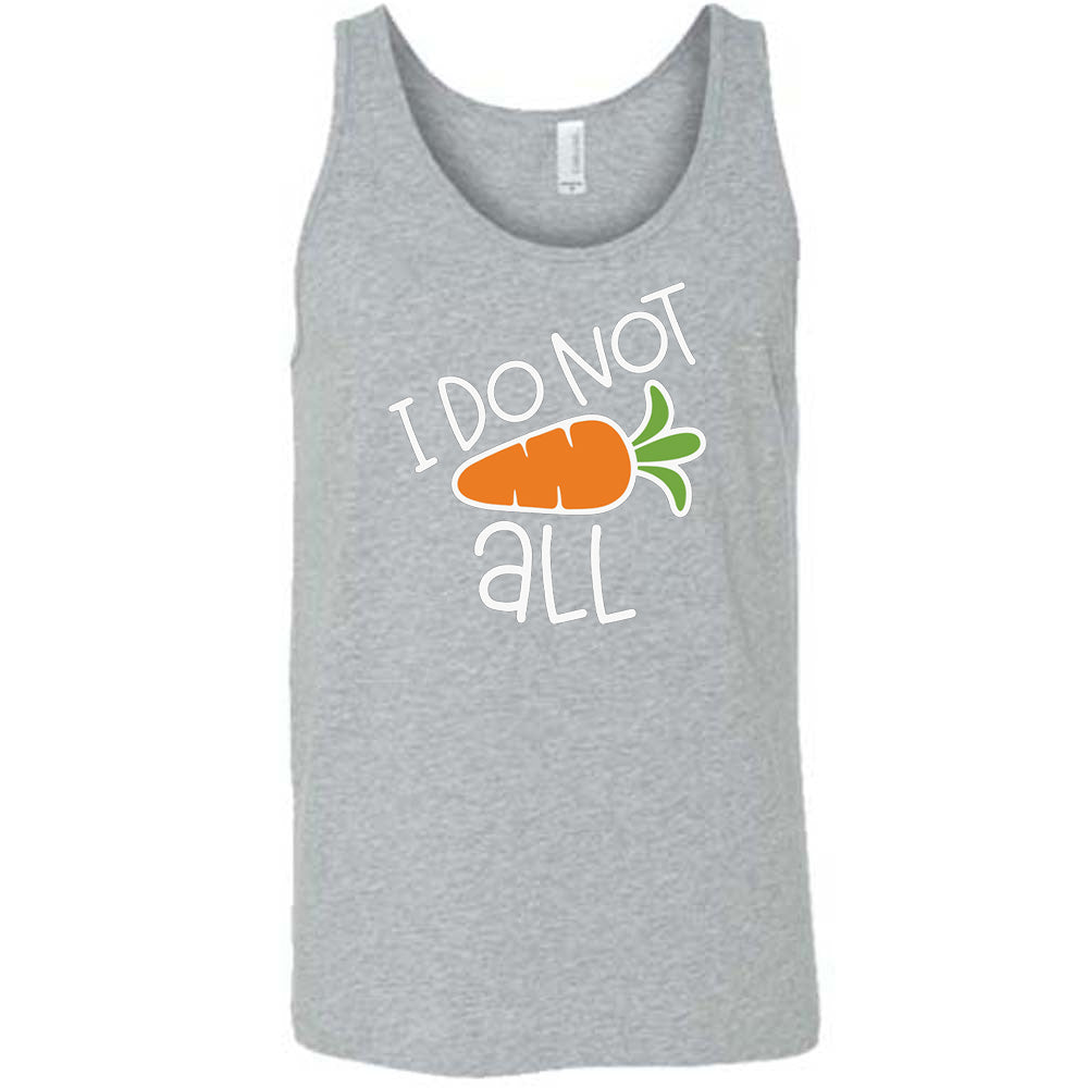 Grey colored tank with a carrot graphic on it that says "I Do Not (Carrot) All"