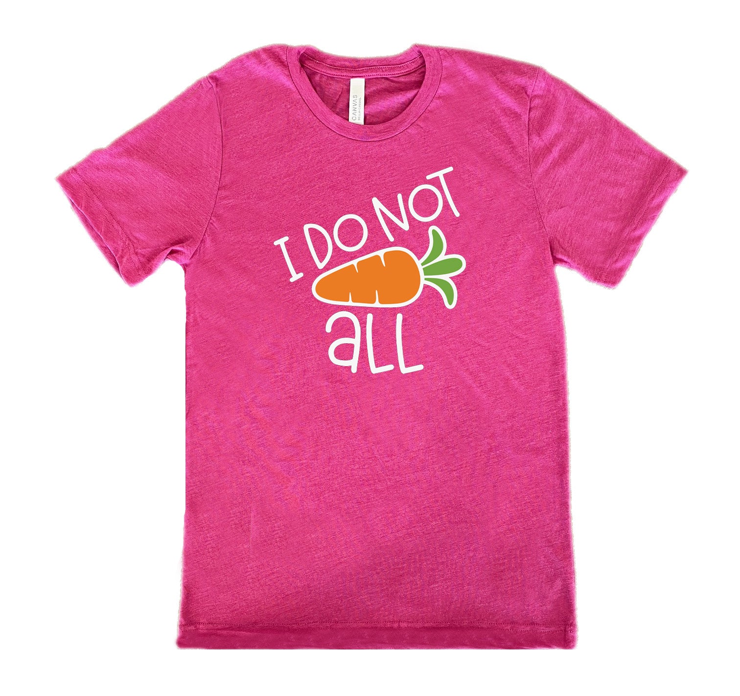 Berry colored shirt with a carrot graphic on it that says "I Do Not (Carrot) All"