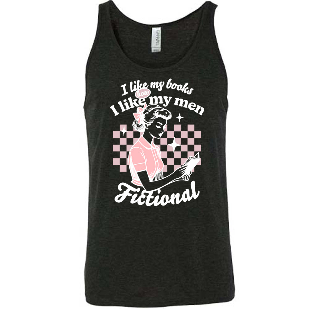 Black unisex tank, wording that says I Like My Books How I Like My Men, Fictional, woman reading a book with checkered background