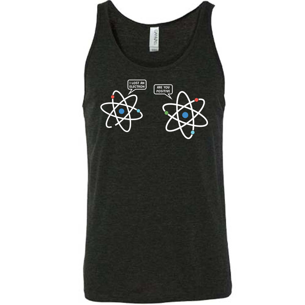 Black colored tank with atom graphic on it that says "I Lost An Electron. Are You Positive?"