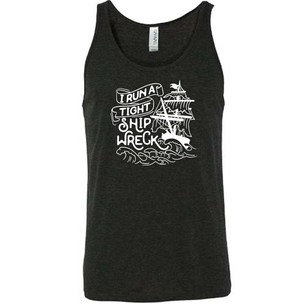 Black colored tank with a sea ship graphic on it that says "I Run a Tight Shipwreck"