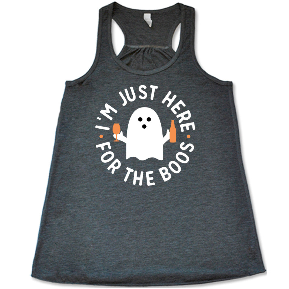 Grey colored flowy tank with ghost holding wine glass and bottle graphic on it that says "I'm Just Here For The Boos"