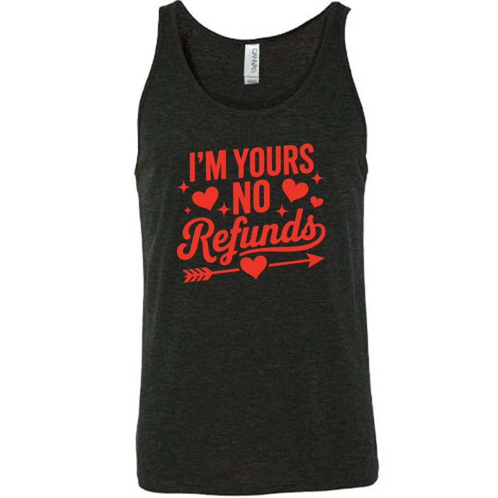 black shirt with the text "I'm Yours, No Refunds" on it
