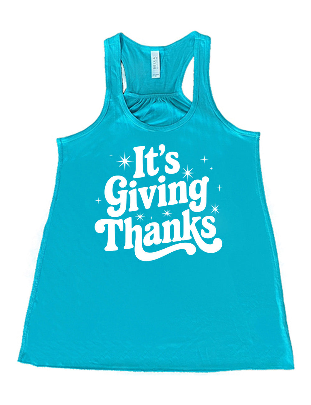 teal flowy racerback tank with the words "It's Giving Thanks" on it, surrounded by graphics of little stars
