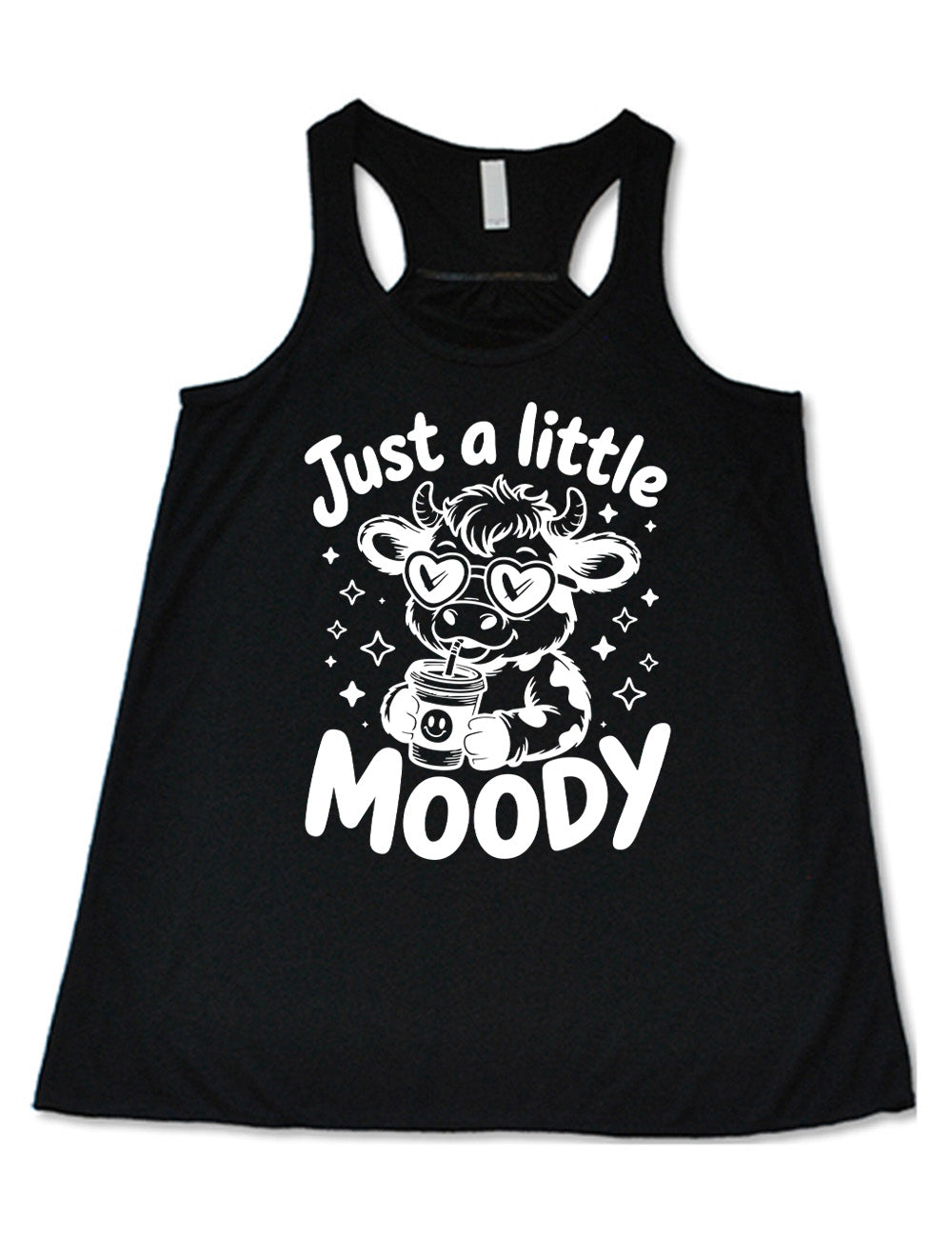 black flowy racerback tank with the graphic of a cartoon cow, wearing heart sunglasses and drinking out of an iced cup with a straw, surrounded by little stars, as well as the words "just a little moody" around it
