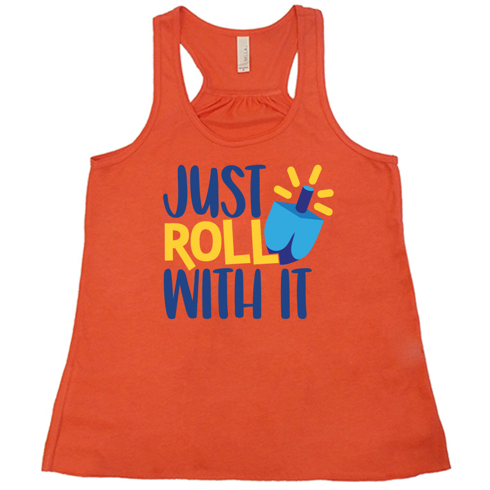 Just Roll With It Dreidel Shirt