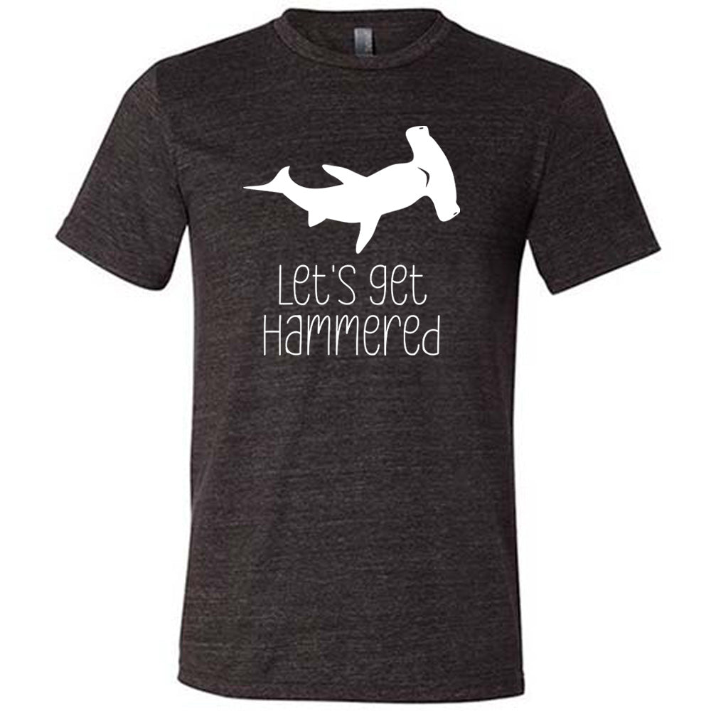 Black colored shirt with a Hammerhead shark graphic on it that says "Lets Get Hammered"